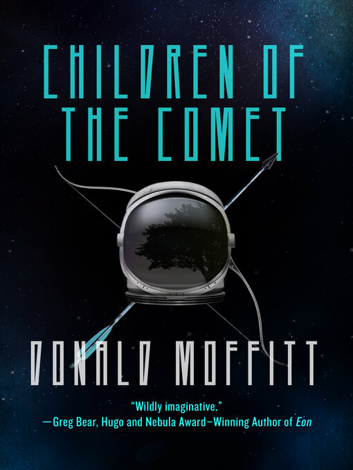 Title details for Children of the Comet by Donald Moffitt - Available